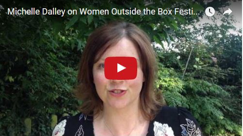 Michelle on Women Outside The Box Festival
